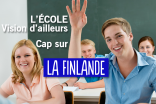 Ecole vision d'ailleurs la Finlande